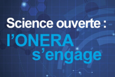 Quatre engagements de l’ONERA en faveur de la science ouverte